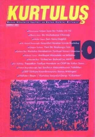 Teori - Pratik Dergi KURTULUŞ "Bütün Ülkelerin İşçileri ve Ezilen Halkları Birleşin" Yıl: Temmuz 2001 Sayı: 10 ürün görseli 1