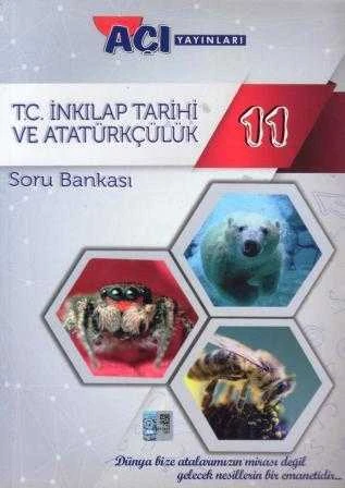 11. Sınıf T.C. İnkılap Tarihi ve Atatürkçülük Soru Bankası "Dünya Bize Atalarımızın Mirası Değil, Gelecek Nesillerin Bir Emaneyidir…" ürün görseli 1