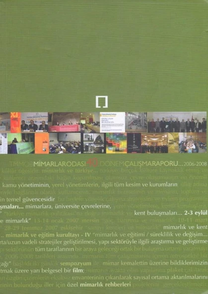 TMMOB Mimarlar Odası 40. Dönem Çalışma Raporu (2006 - 2008) ürün görseli 1