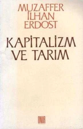 Kapitalizm ve Tarım "Küçük Köylünün Yoksullaşmadığı Tezinin Eleştirisi" / 1988 Yılı İkinci Baskısı ürün görseli 1