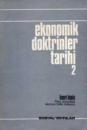 Ekonomik Doktrinler Tarihi 2 / Attila Tokatlı Çevirisi - 1974 Yılı İlk Baskısı ürün görseli 1