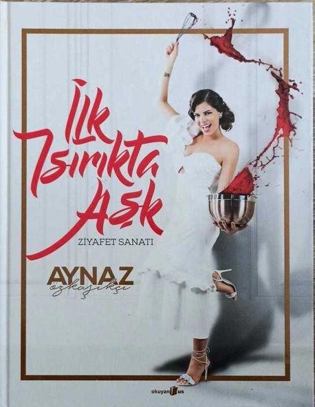 İlk Isırıkta Aşk "Ziyafet Sanatı" / 2018 Yılı Ciltli Kuşe Kağıda Renkli İlk Baskısı ürün görseli 1