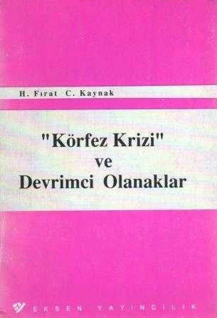 Körfez Krizi ve Devrimci Olanaklar / 1991 Yılı İlk Baskısı ürün görseli 1