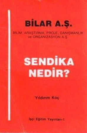 Sendika Nedir? / 1999 Yılı İlk Baskısı ürün görseli 1