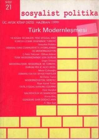 Sosyalist Politika Üç Aylık Kitap Dizisi "Türk Modernleşmesi" Yıl: Haziran 1999 Sayı: 21 ürün görseli 1