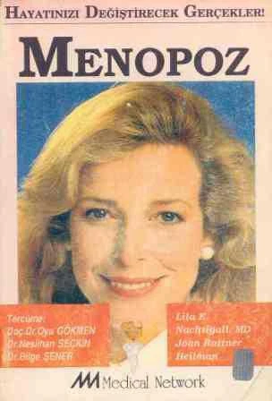 Hayatınızı Değiştirecek Gerçekler - Menopoz "Doç. Dr. O. Gökmen, Dr. N. Seçkin, Dr. B. Şener Çevirisi" - 1994 Yılı İlk Baskısı ürün görseli 1