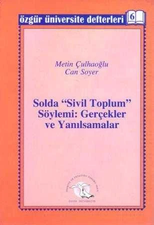 Solda "Sivil Toplum" Söylemi: Gerçekler ve Yanılsamalar / 2000 Yılı İlk Baskısı ürün görseli 1