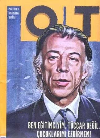 OT Aylık Süreli Yayın Yıl: 2017 Sayı: 57 "Ben Eğitimciyim, Tüccar Değil. Çocuklarımı Ezdirmem / Mahmut Hoca" ürün görseli 1