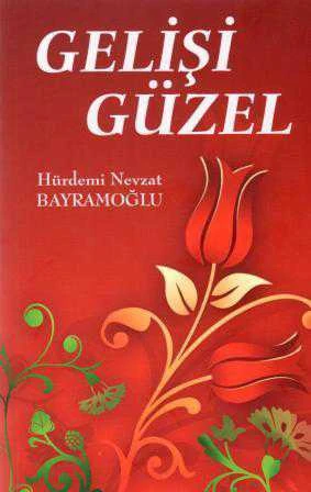 Gelişi Güzel - 2010 Yılı İlk Baskısı ürün görseli 1