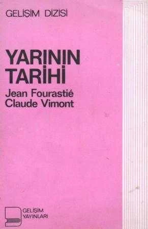 Yarının Tarihi / Tanju Gökçöl Çevirisi - 1975 Yılı İlk Baskısı ürün görseli 1