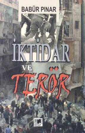 İktidar ve Terör - 2017 Yılı İlk Baskısı ürün görseli 1