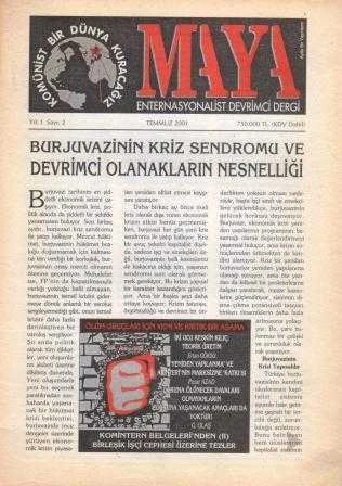 Maya Enternasyonalist Devrimci Dergi - Komünist Bir Dünya Kuracağız "Burjuvazinin Kriz Sendromu ve Devrimci Olanakların Nesnelliği" / Yıl: 2001 Sayı: 2 - İlk Baskısı ürün görseli 1