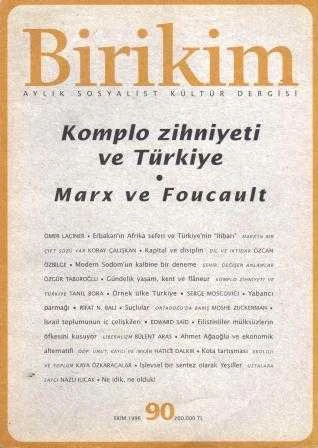 Birikim Aylık Sosyalist Kültür Dergisi Yıl: Ekim 1996 Sayı: 90 "Komplo Zihniyeti ve Türkiye / Marx ve Foucault" ürün görseli 1