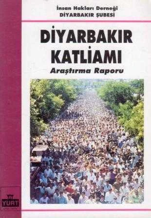 Diyarbakır Katliamı Araştırma Raporu "İnsan Haklar Derneği Diyarbakır Şubesi" / 1991 Yılı İlk Baskısı ürün görseli 1