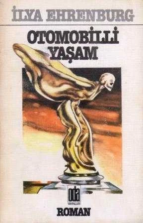 Otomobilli Yaşam - Şemsa Yeğin Çevirisi - 1984 Yılı İlk Baskısı ürün görseli 1