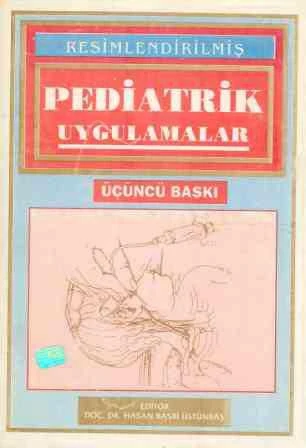 Resimlendirilmiş Pediatrik Uygulamalar - 1993 Yılı Ücüncü Baskısı ürün görseli 1