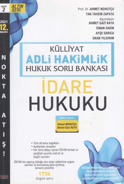 Külliyat Altın Seri Adli Hakimlik Nokta Atışı Soru Bankası Modül 2 İdare Hukuku 2021 Yılı 12. Baskısı ürün görseli 1