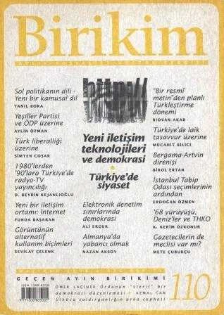 Birikim Aylık Sosyalist Kültür Dergisi Yıl: Haziran 1998 Sayı: 110  - Yeni İletişim Teknolojileri ve Demkrasi / Türkiye'de Siyaset" ürün görseli 1