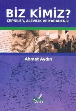 Biz Kimiz? "Çepniler, Alevilik ve Karadeniz" / 2021 Yılı İlk Baskısı ürün görseli 1