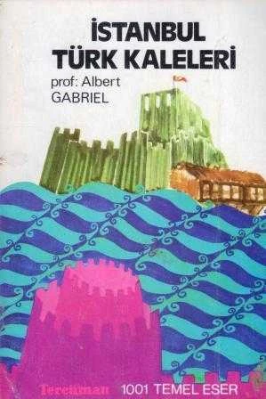 İstanbul Türk Kaleleri "1001 Temel Eser" / Alp Ilgaz Çevirisi - 1973 Yılı İlk Baskısı ürün görseli 1