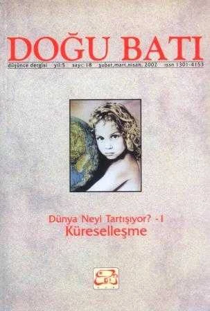Doğu Batı Üç Aylık Düşünce Dergisi "Dünya Neyi Tartışıyor? -1 / Küreselleşme" Yıl: Şubat - Mart - Nisan 2002 Sayı: 18 ürün görseli 1