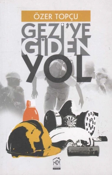 Gezi'ye Giden Yol - 2014 Yılı İlk Baskısı ürün görseli 1