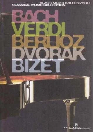 Boyut Classical Music Collection 1. Kitap - Bsch, Verdi, Berlioz. Dvorak, Bizet Kitabı ürün görseli 1