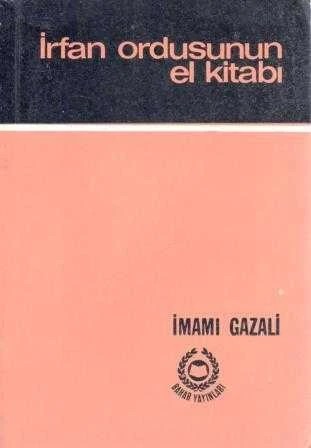 İrfan Ordusunun El Kitabı / Ahmed İnce (Bursa Merkez Vaizi) Çevirisi - 1969 Yılı İlk Baskısı ürün görseli 1