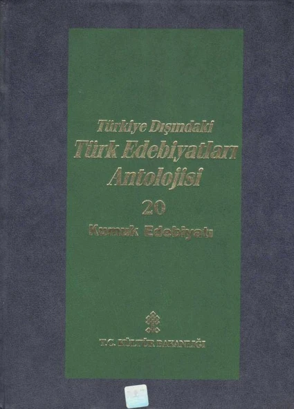 Başlangıcından Günümüze Kadar Türkiye Dışındaki Türk Edebiyatı Antolojisi (Nesir - Nazım) Cilt: 20 - Kumuk Edebiyatı ürün görseli 1