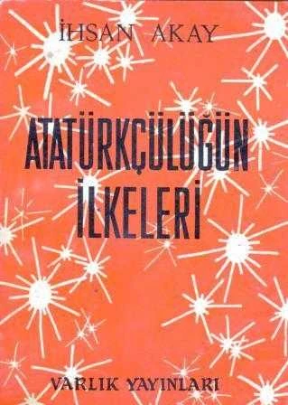 Atatürkçülüğün İlkeleri - 1977 Yılı Dördüncü Baskısı ürün görseli 1