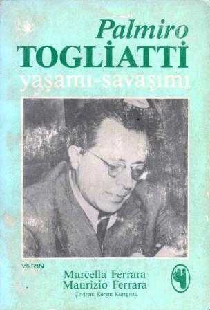 Palmiro Togliatti Yaşamı - Savaşımı / Kerem Kurtgözü Çevirisi - 1988 Yılı İlk Baskısı ürün görseli 1