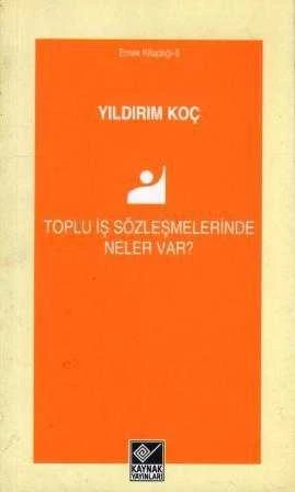 Toplu İş Sözleşmelerinde Neler Var / 2014 Yılı İlk Baskısı ürün görseli 1