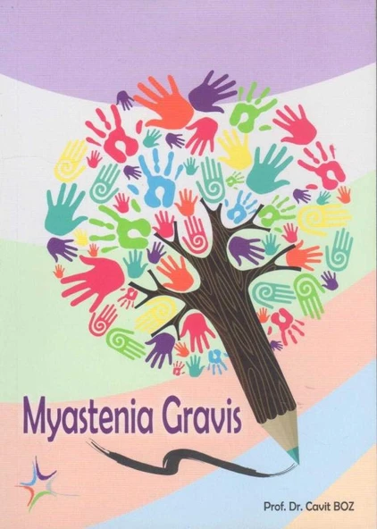 Myastenia Gravis - 2020 Yılı Renkli, Resimli İlk Baskısı ürün görseli 1