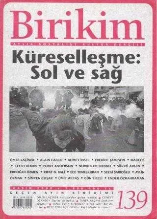 Birikim Aylık Sosyalist Kültür Dergisi Yıl: Kasım 2000 Sayı: 139 "Küreselleşme: Sol ve Sağ ürün görseli 1