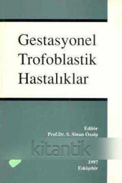 Gestasyonel Trofoblastik Hastalıklar - 1997 Yılı İlk Baskısı ürün görseli 1