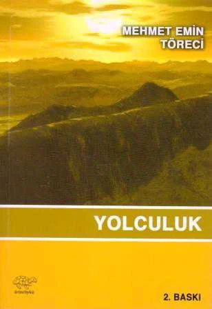 Yolculuk - Öykü - 2008 Yılı İkinci Baskısı ürün görseli 1