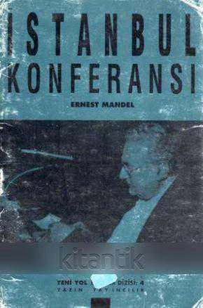 Ernest Mandel İstanbul Konferansı (1991 Yılı İlk Baskısı) ürün görseli 1