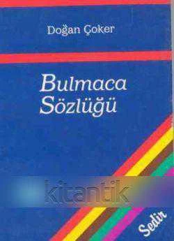 Bulmaca Sözlüğü - 1995 Yılı İlk Baskısı ürün görseli 1