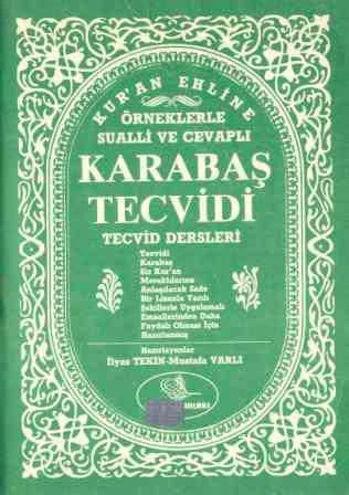 Kur'an Ehline "Arapça/Türkçe" Örneklerle Sualli ve Cevaplı Karabaş Tecvidi - Tecvid Dersleri/ İlk Basısı ürün görseli 1