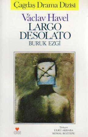 Largo Desolato Buruk Ezgi / 1990 Yılı İlk Baskısı / Ülkü Akbaba - Kemal Boztepe Çevirisi ürün görseli 1