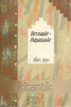 Beyzade - Paşazade (1890 - 1930) / 1991 Yılı İlk Baskısı ürün görseli 1
