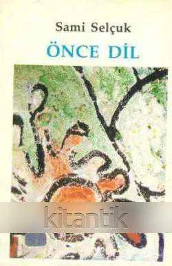 Önce Dil / 1993 Yılı İlk Baskısı ürün görseli 1