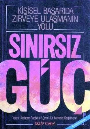 Sınırsız Güç / Kişisel Başarıda Zirveye Ulaşmanın Yolu 1992 Yılı 5. Baskısı - Dr. Mehmet Değirmenci Çevirisi ürün görseli 1