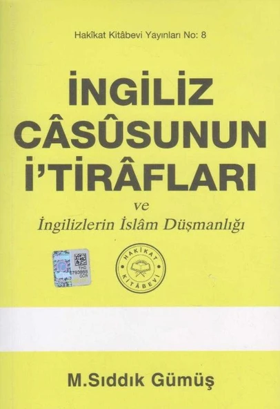 İngiliz Casusun İ'tirafları ve İngilizlerin İslam Düşmanlığı - 2016 Yılı Baskısı ürün görseli 1