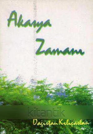 Akasya Zamanı - 1998 Yılı İlk Baskısı ürün görseli 1