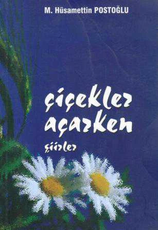 Çiçekler Açarken - 2006 Yılı İlk Baskısı ürün görseli 1