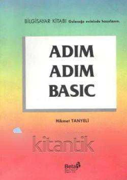 Adım Adım Basic Geleceğe Evinizde Hazırlanın / 1986 Yılı 5. Baskısı ürün görseli 1