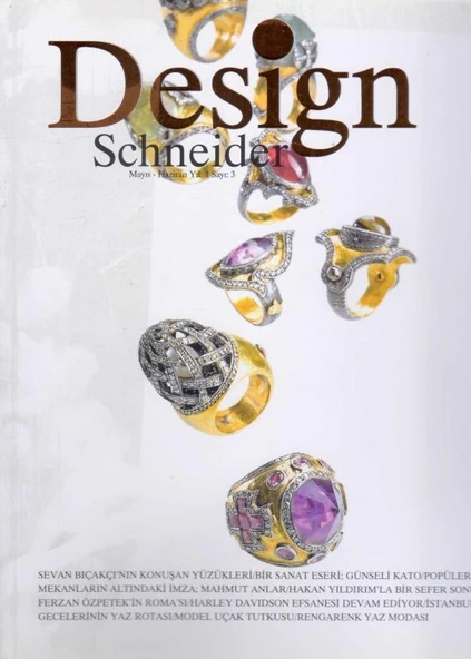Design Schneider Mayıs - Haziran Yıl: 1 Sayı: 3 - Avrupa Kuşe Kağıda Renkli Resimli İlk Baskısı ürün görseli 1