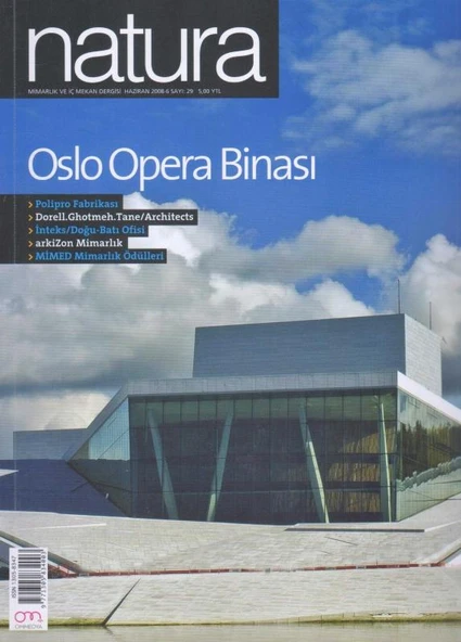 Natura Mimarlık ve İç Mekan Dergisi Yıl: 2008 Sayı: 29 - Oslo Opera Binası ürün görseli 1