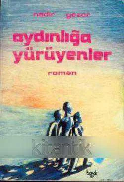 Aydınlığa Yürüyenler "Roman" / 1993 Yılı İlk Baskısı ürün görseli 1